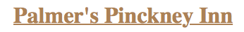 Palmers Pinckney Inn